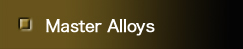 Master Alloys